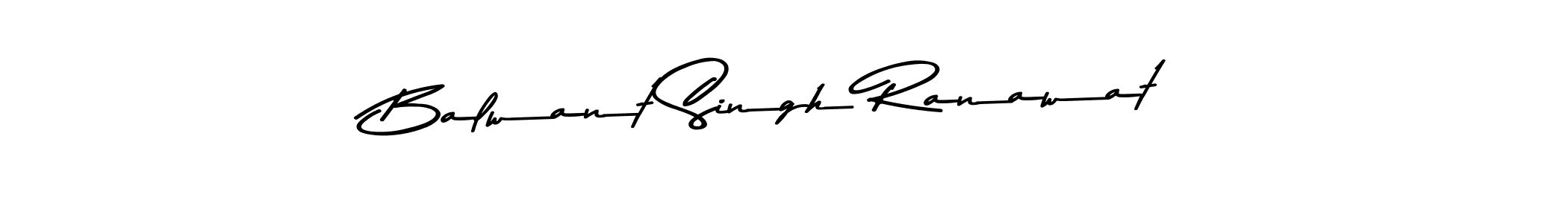 Use a signature maker to create a handwritten signature online. With this signature software, you can design (Asem Kandis PERSONAL USE) your own signature for name Balwant Singh Ranawat. Balwant Singh Ranawat signature style 9 images and pictures png