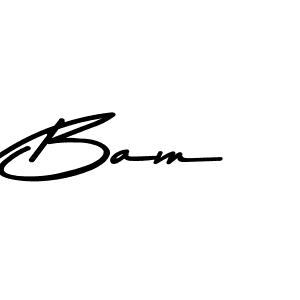 Make a beautiful signature design for name Bam. With this signature (Asem Kandis PERSONAL USE) style, you can create a handwritten signature for free. Bam signature style 9 images and pictures png