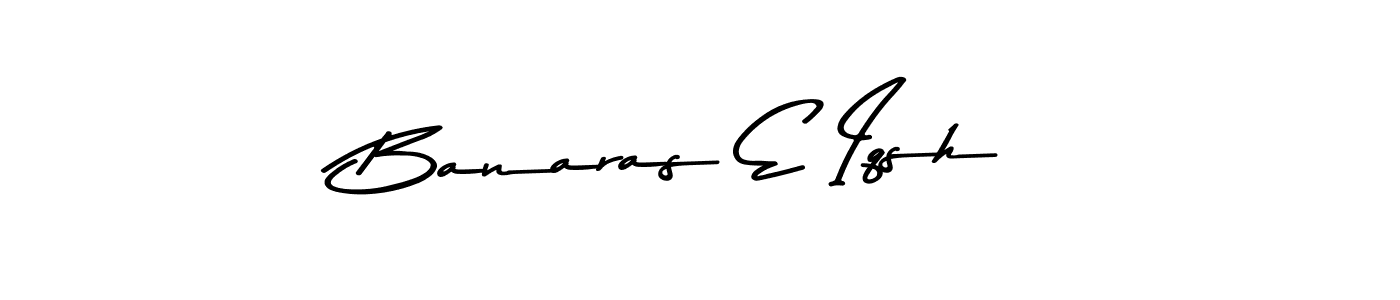 You can use this online signature creator to create a handwritten signature for the name Banaras E Iqsh. This is the best online autograph maker. Banaras E Iqsh signature style 9 images and pictures png