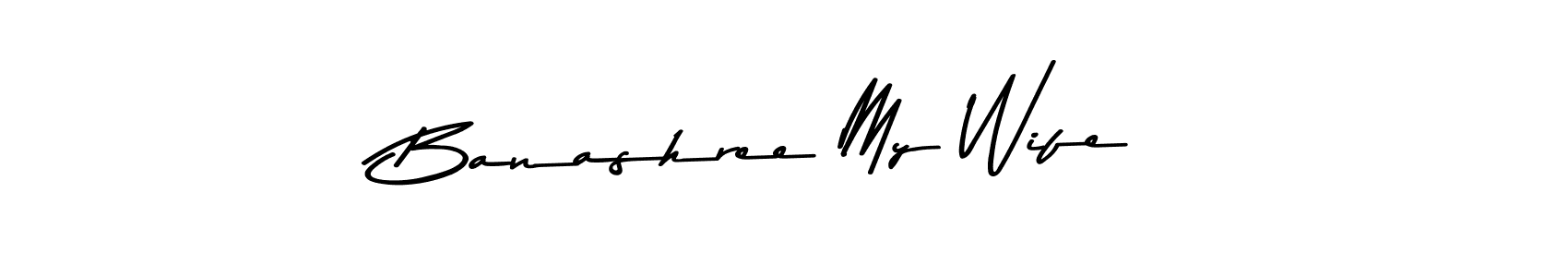 You should practise on your own different ways (Asem Kandis PERSONAL USE) to write your name (Banashree My Wife) in signature. don't let someone else do it for you. Banashree My Wife signature style 9 images and pictures png