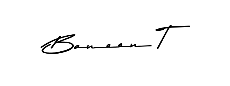 You should practise on your own different ways (Asem Kandis PERSONAL USE) to write your name (Baneen T) in signature. don't let someone else do it for you. Baneen T signature style 9 images and pictures png