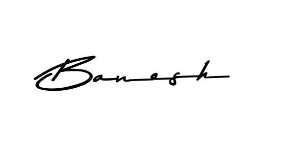 How to make Banesh name signature. Use Asem Kandis PERSONAL USE style for creating short signs online. This is the latest handwritten sign. Banesh signature style 9 images and pictures png