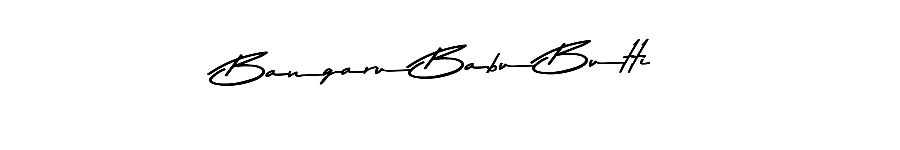 Create a beautiful signature design for name Bangaru Babu Butti. With this signature (Asem Kandis PERSONAL USE) fonts, you can make a handwritten signature for free. Bangaru Babu Butti signature style 9 images and pictures png