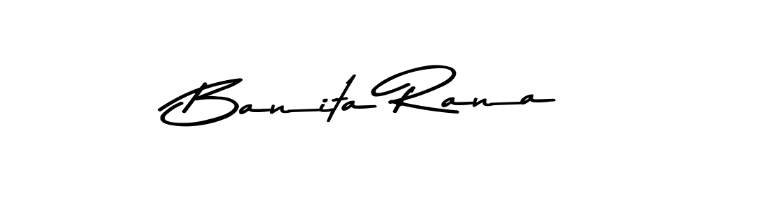 Banita Rana stylish signature style. Best Handwritten Sign (Asem Kandis PERSONAL USE) for my name. Handwritten Signature Collection Ideas for my name Banita Rana. Banita Rana signature style 9 images and pictures png