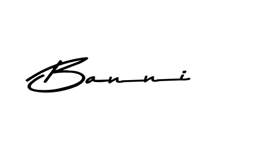 You should practise on your own different ways (Asem Kandis PERSONAL USE) to write your name (Banni) in signature. don't let someone else do it for you. Banni signature style 9 images and pictures png