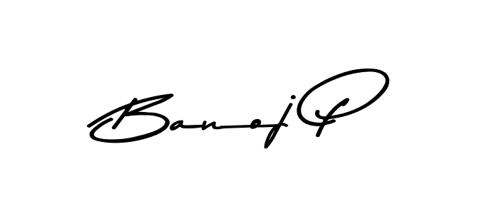 How to make Banoj P signature? Asem Kandis PERSONAL USE is a professional autograph style. Create handwritten signature for Banoj P name. Banoj P signature style 9 images and pictures png