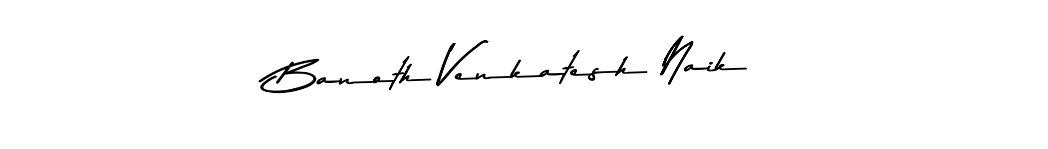 Similarly Asem Kandis PERSONAL USE is the best handwritten signature design. Signature creator online .You can use it as an online autograph creator for name Banoth Venkatesh Naik. Banoth Venkatesh Naik signature style 9 images and pictures png