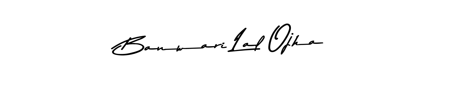 Use a signature maker to create a handwritten signature online. With this signature software, you can design (Asem Kandis PERSONAL USE) your own signature for name Banwari Lal Ojha. Banwari Lal Ojha signature style 9 images and pictures png