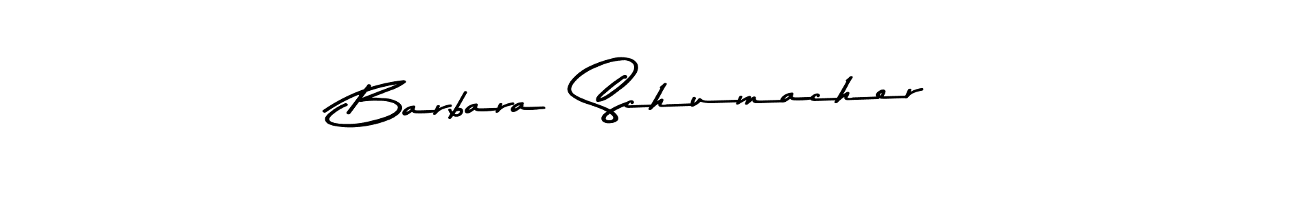 Create a beautiful signature design for name Barbara  Schumacher. With this signature (Asem Kandis PERSONAL USE) fonts, you can make a handwritten signature for free. Barbara  Schumacher signature style 9 images and pictures png