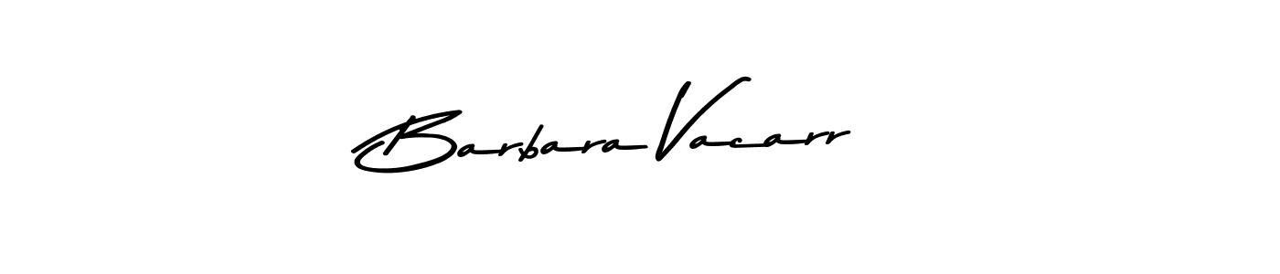 How to make Barbara Vacarr name signature. Use Asem Kandis PERSONAL USE style for creating short signs online. This is the latest handwritten sign. Barbara Vacarr signature style 9 images and pictures png