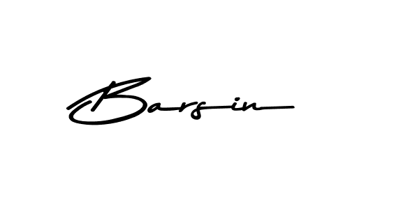 Design your own signature with our free online signature maker. With this signature software, you can create a handwritten (Asem Kandis PERSONAL USE) signature for name Barsin. Barsin signature style 9 images and pictures png