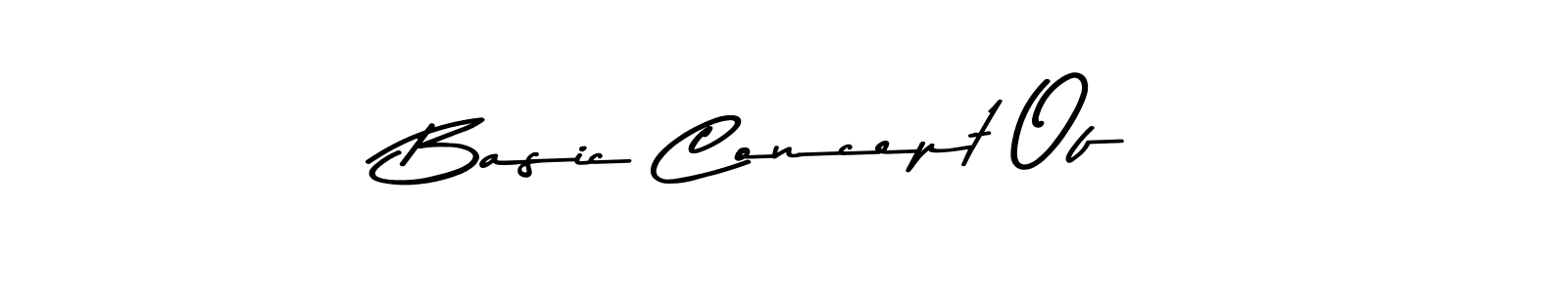 You should practise on your own different ways (Asem Kandis PERSONAL USE) to write your name (Basic Concept Of) in signature. don't let someone else do it for you. Basic Concept Of signature style 9 images and pictures png