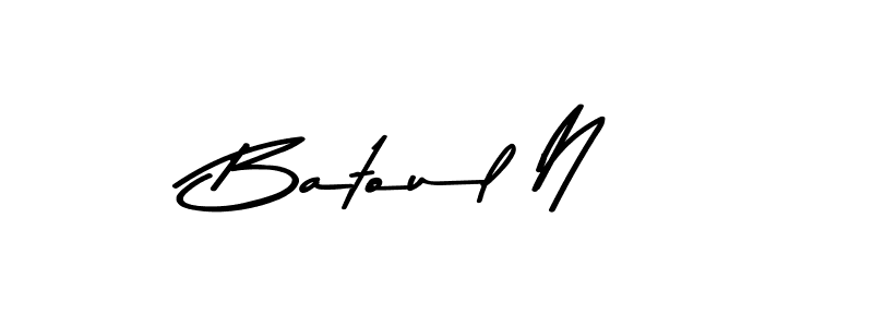 Check out images of Autograph of Batoul N name. Actor Batoul N Signature Style. Asem Kandis PERSONAL USE is a professional sign style online. Batoul N signature style 9 images and pictures png