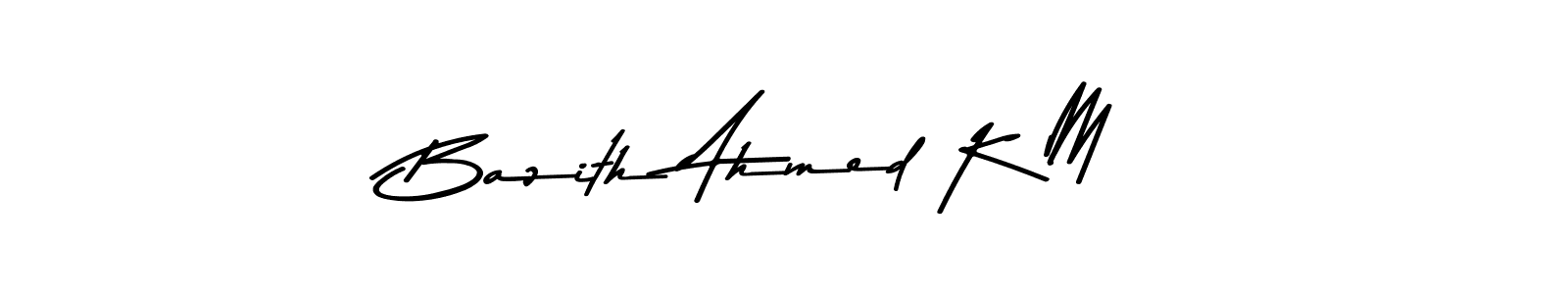 Use a signature maker to create a handwritten signature online. With this signature software, you can design (Asem Kandis PERSONAL USE) your own signature for name Bazith Ahmed K M. Bazith Ahmed K M signature style 9 images and pictures png
