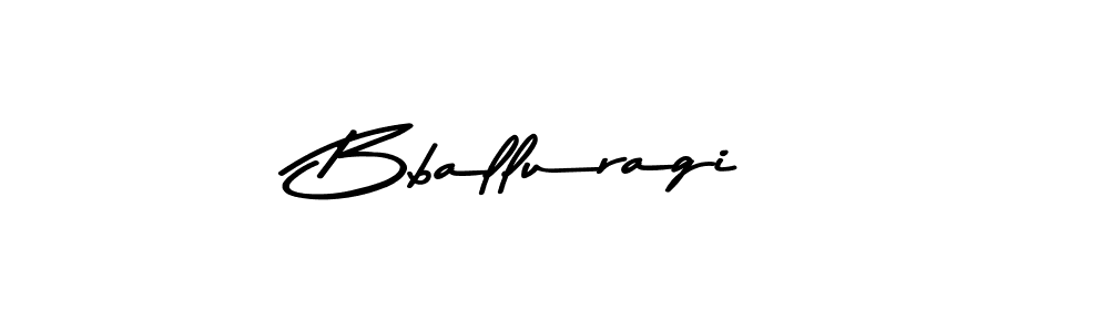 Bballuragi stylish signature style. Best Handwritten Sign (Asem Kandis PERSONAL USE) for my name. Handwritten Signature Collection Ideas for my name Bballuragi. Bballuragi signature style 9 images and pictures png