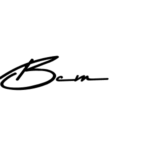 Make a beautiful signature design for name Bcm. With this signature (Asem Kandis PERSONAL USE) style, you can create a handwritten signature for free. Bcm signature style 9 images and pictures png