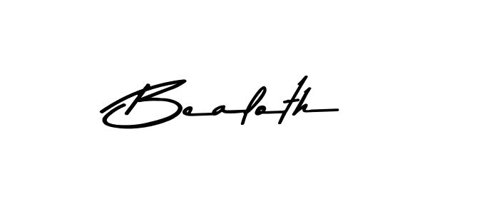 Make a beautiful signature design for name Bealoth. With this signature (Asem Kandis PERSONAL USE) style, you can create a handwritten signature for free. Bealoth signature style 9 images and pictures png