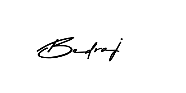 Create a beautiful signature design for name Bedraj. With this signature (Asem Kandis PERSONAL USE) fonts, you can make a handwritten signature for free. Bedraj signature style 9 images and pictures png