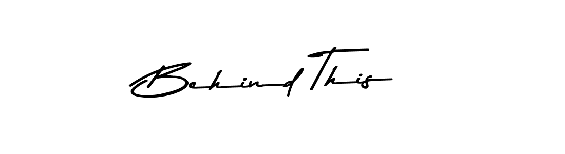 Behind This stylish signature style. Best Handwritten Sign (Asem Kandis PERSONAL USE) for my name. Handwritten Signature Collection Ideas for my name Behind This. Behind This signature style 9 images and pictures png