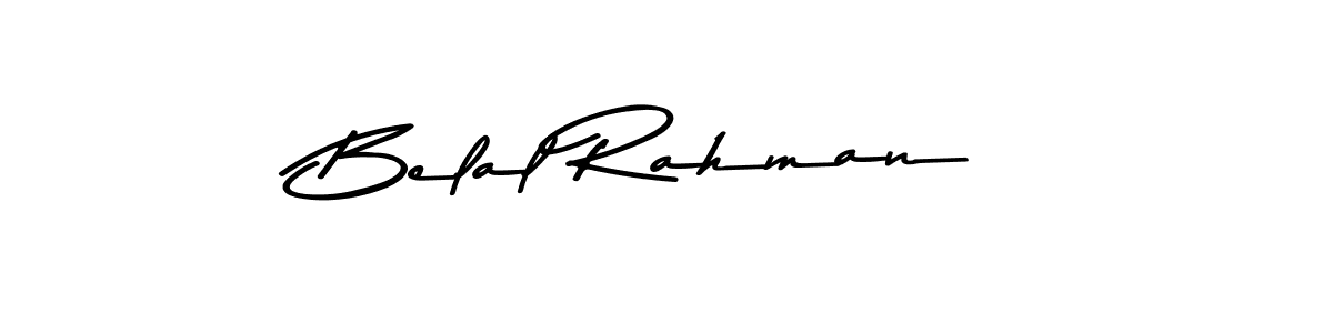 How to make Belal Rahman signature? Asem Kandis PERSONAL USE is a professional autograph style. Create handwritten signature for Belal Rahman name. Belal Rahman signature style 9 images and pictures png