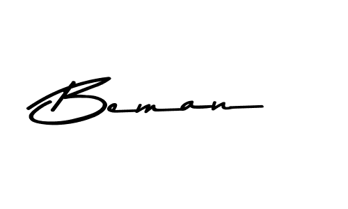 You should practise on your own different ways (Asem Kandis PERSONAL USE) to write your name (Beman) in signature. don't let someone else do it for you. Beman signature style 9 images and pictures png