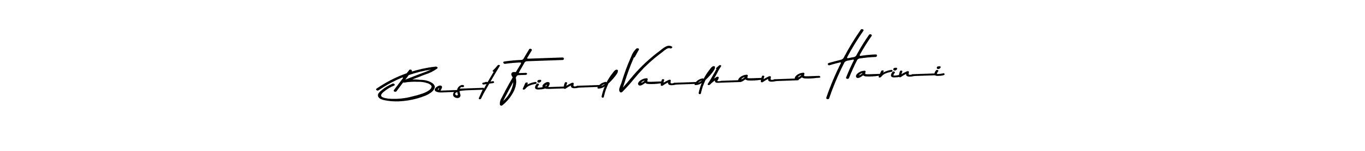 You can use this online signature creator to create a handwritten signature for the name Best Friend Vandhana Harini. This is the best online autograph maker. Best Friend Vandhana Harini signature style 9 images and pictures png