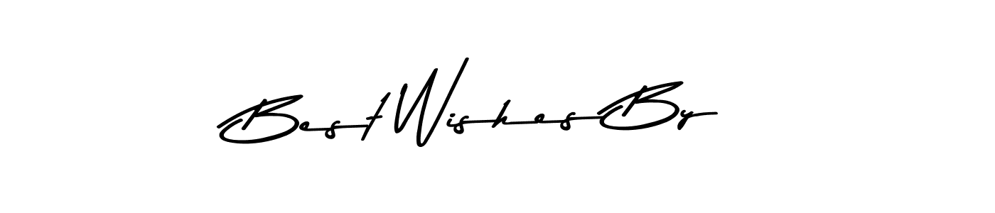 Use a signature maker to create a handwritten signature online. With this signature software, you can design (Asem Kandis PERSONAL USE) your own signature for name Best Wishes By. Best Wishes By signature style 9 images and pictures png