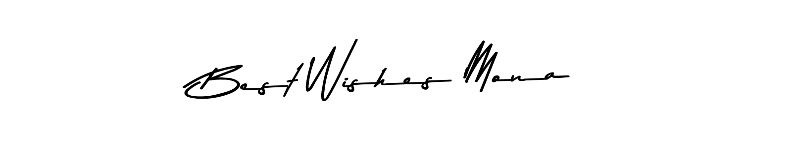 Best Wishes Mona stylish signature style. Best Handwritten Sign (Asem Kandis PERSONAL USE) for my name. Handwritten Signature Collection Ideas for my name Best Wishes Mona. Best Wishes Mona signature style 9 images and pictures png