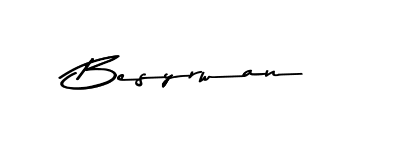 Also we have Besyrwan name is the best signature style. Create professional handwritten signature collection using Asem Kandis PERSONAL USE autograph style. Besyrwan signature style 9 images and pictures png