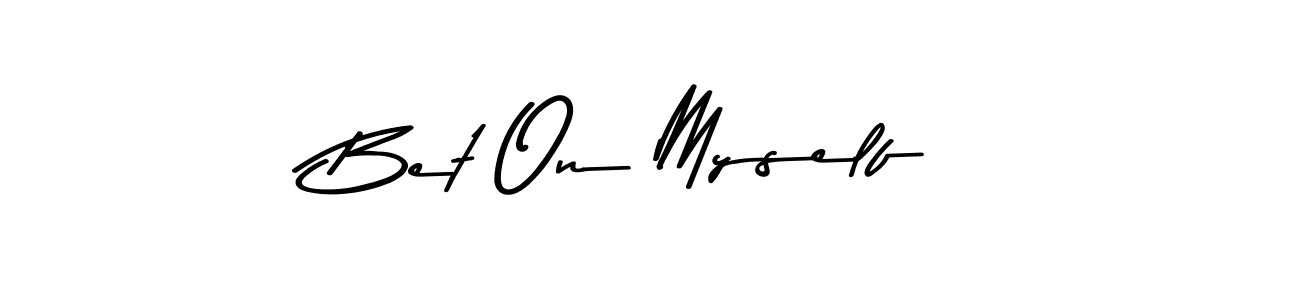 The best way (Asem Kandis PERSONAL USE) to make a short signature is to pick only two or three words in your name. The name Bet On Myself include a total of six letters. For converting this name. Bet On Myself signature style 9 images and pictures png