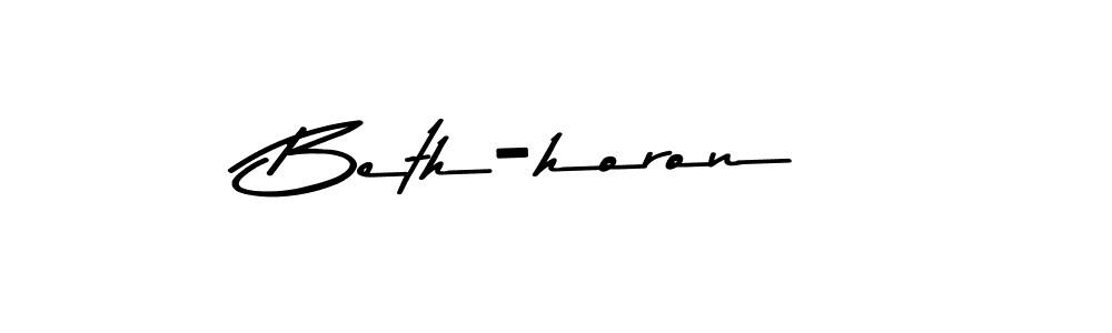 How to make Beth-horon signature? Asem Kandis PERSONAL USE is a professional autograph style. Create handwritten signature for Beth-horon name. Beth-horon signature style 9 images and pictures png