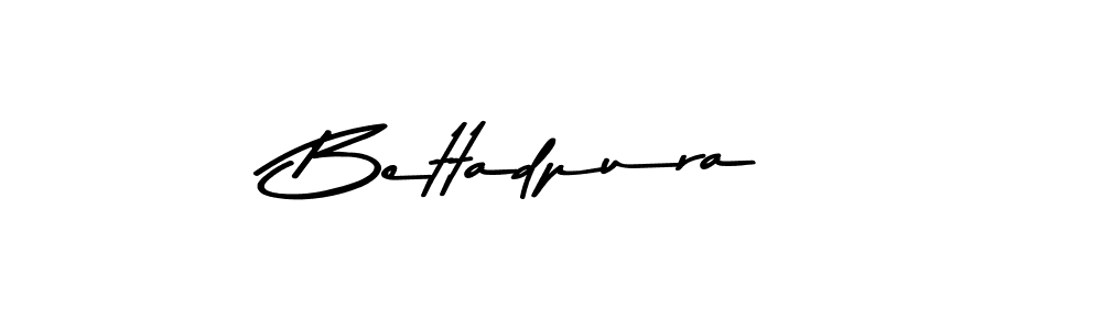 Bettadpura stylish signature style. Best Handwritten Sign (Asem Kandis PERSONAL USE) for my name. Handwritten Signature Collection Ideas for my name Bettadpura. Bettadpura signature style 9 images and pictures png