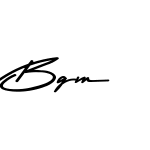 Create a beautiful signature design for name Bgm. With this signature (Asem Kandis PERSONAL USE) fonts, you can make a handwritten signature for free. Bgm signature style 9 images and pictures png