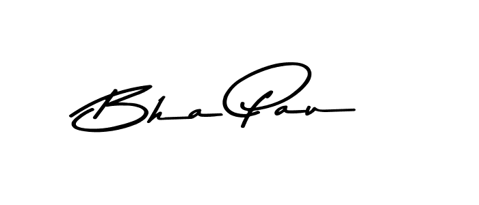 Use a signature maker to create a handwritten signature online. With this signature software, you can design (Asem Kandis PERSONAL USE) your own signature for name Bha Pau. Bha Pau signature style 9 images and pictures png
