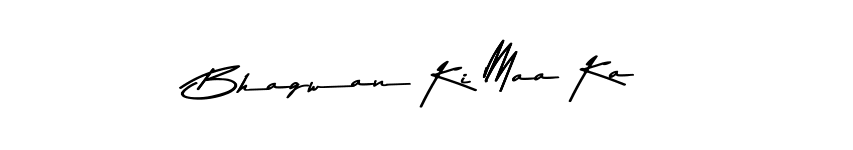 Use a signature maker to create a handwritten signature online. With this signature software, you can design (Asem Kandis PERSONAL USE) your own signature for name Bhagwan Ki Maa Ka. Bhagwan Ki Maa Ka signature style 9 images and pictures png