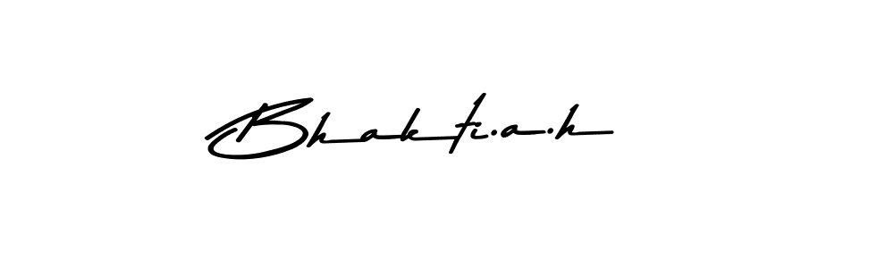You should practise on your own different ways (Asem Kandis PERSONAL USE) to write your name (Bhakti.a.h) in signature. don't let someone else do it for you. Bhakti.a.h signature style 9 images and pictures png