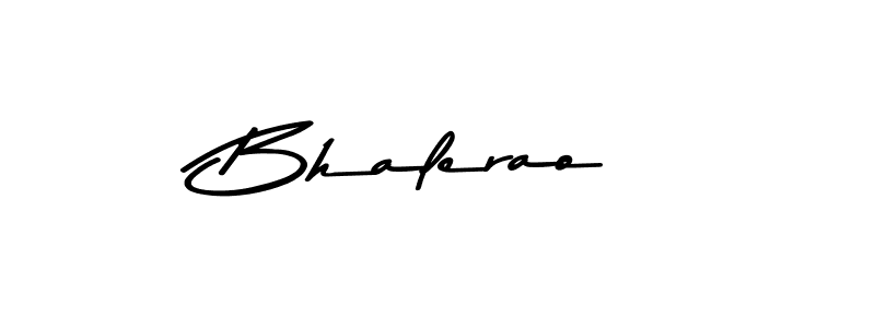 Create a beautiful signature design for name Bhalerao. With this signature (Asem Kandis PERSONAL USE) fonts, you can make a handwritten signature for free. Bhalerao signature style 9 images and pictures png