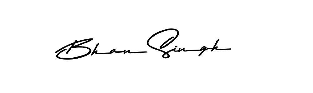 Bhan Singh stylish signature style. Best Handwritten Sign (Asem Kandis PERSONAL USE) for my name. Handwritten Signature Collection Ideas for my name Bhan Singh. Bhan Singh signature style 9 images and pictures png