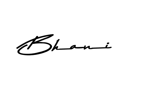 Bhani stylish signature style. Best Handwritten Sign (Asem Kandis PERSONAL USE) for my name. Handwritten Signature Collection Ideas for my name Bhani. Bhani signature style 9 images and pictures png