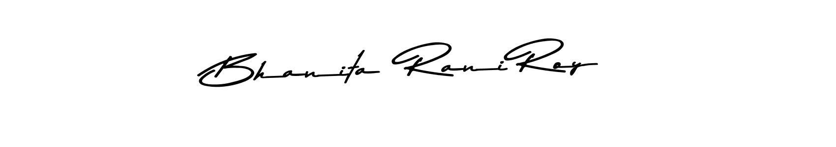 Use a signature maker to create a handwritten signature online. With this signature software, you can design (Asem Kandis PERSONAL USE) your own signature for name Bhanita  Rani Roy. Bhanita  Rani Roy signature style 9 images and pictures png