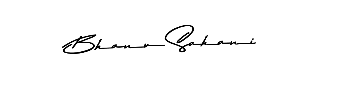 How to make Bhanu Sahani signature? Asem Kandis PERSONAL USE is a professional autograph style. Create handwritten signature for Bhanu Sahani name. Bhanu Sahani signature style 9 images and pictures png