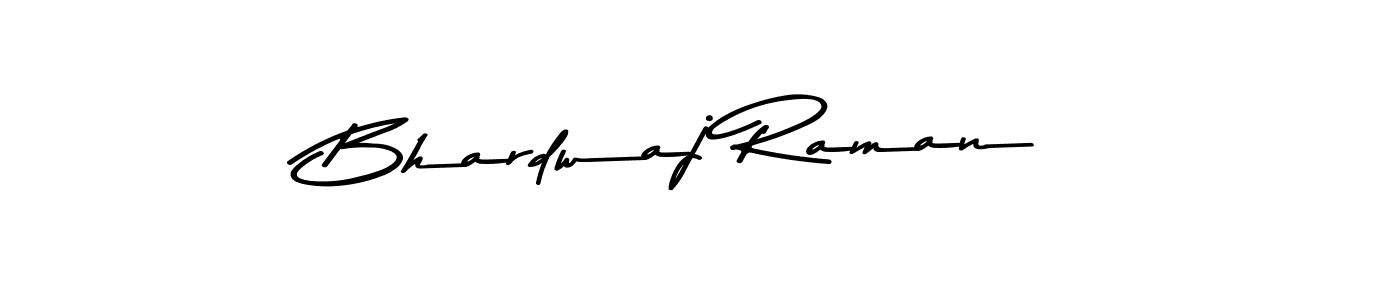 Bhardwaj Raman stylish signature style. Best Handwritten Sign (Asem Kandis PERSONAL USE) for my name. Handwritten Signature Collection Ideas for my name Bhardwaj Raman. Bhardwaj Raman signature style 9 images and pictures png