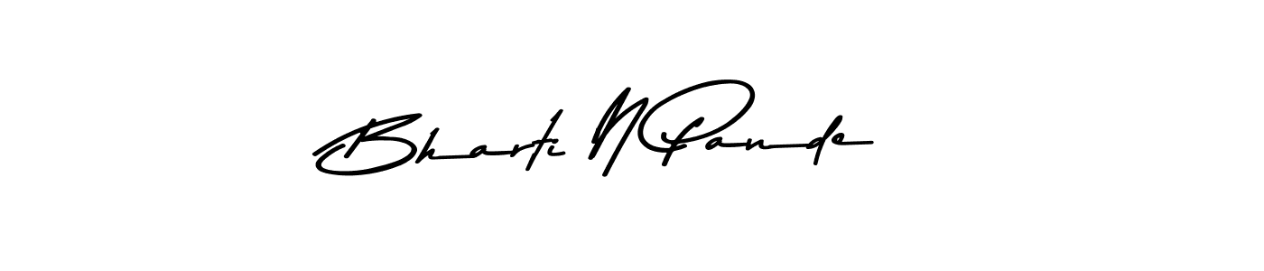 Make a beautiful signature design for name Bharti N Pande. With this signature (Asem Kandis PERSONAL USE) style, you can create a handwritten signature for free. Bharti N Pande signature style 9 images and pictures png