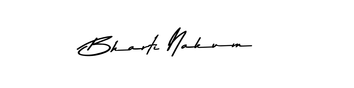 Make a beautiful signature design for name Bharti Nakum. With this signature (Asem Kandis PERSONAL USE) style, you can create a handwritten signature for free. Bharti Nakum signature style 9 images and pictures png