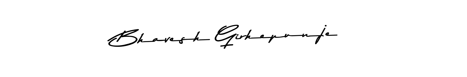 Make a beautiful signature design for name Bhavesh Girhepunje. With this signature (Asem Kandis PERSONAL USE) style, you can create a handwritten signature for free. Bhavesh Girhepunje signature style 9 images and pictures png