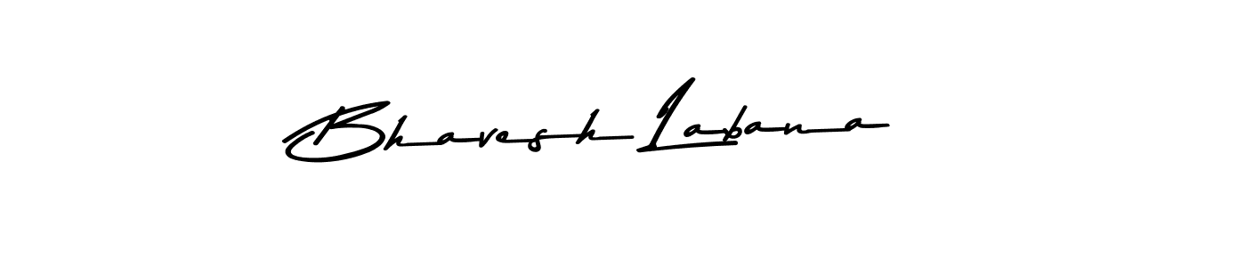 Bhavesh Labana stylish signature style. Best Handwritten Sign (Asem Kandis PERSONAL USE) for my name. Handwritten Signature Collection Ideas for my name Bhavesh Labana. Bhavesh Labana signature style 9 images and pictures png