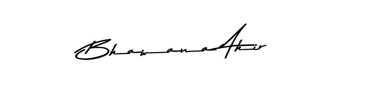 Use a signature maker to create a handwritten signature online. With this signature software, you can design (Asem Kandis PERSONAL USE) your own signature for name Bhawana Ahir. Bhawana Ahir signature style 9 images and pictures png