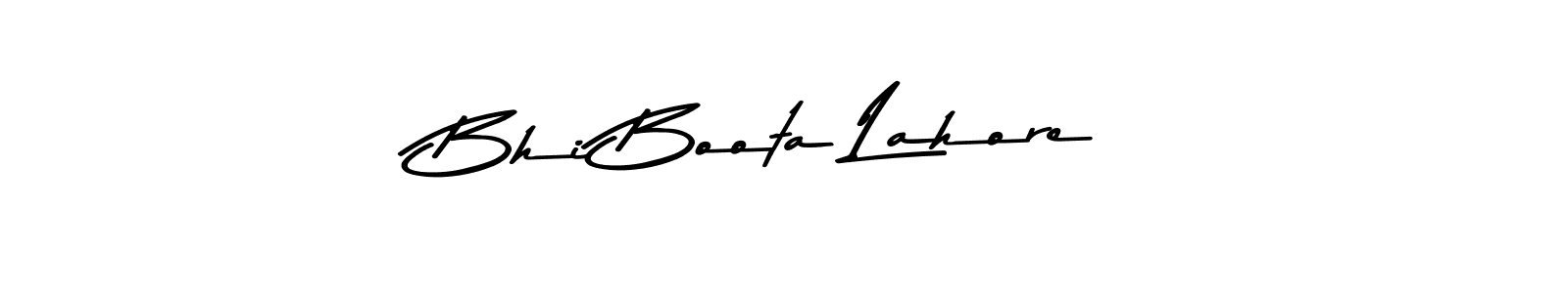 Make a beautiful signature design for name Bhi Boota Lahore. With this signature (Asem Kandis PERSONAL USE) style, you can create a handwritten signature for free. Bhi Boota Lahore signature style 9 images and pictures png