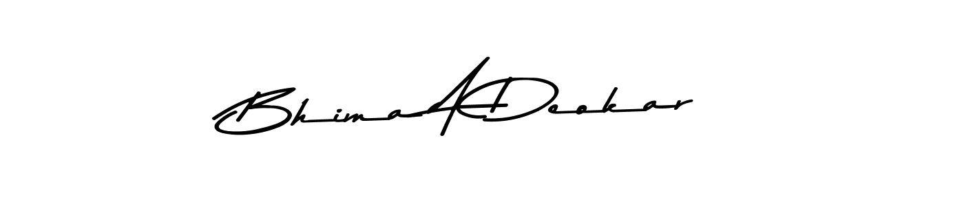 Create a beautiful signature design for name Bhima A Deokar. With this signature (Asem Kandis PERSONAL USE) fonts, you can make a handwritten signature for free. Bhima A Deokar signature style 9 images and pictures png