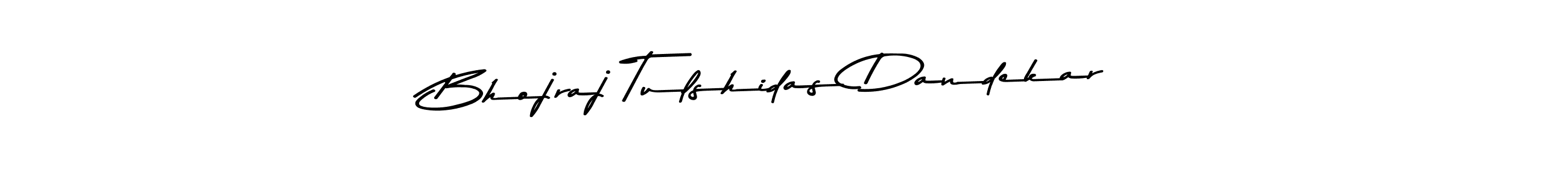 Use a signature maker to create a handwritten signature online. With this signature software, you can design (Asem Kandis PERSONAL USE) your own signature for name Bhojraj Tulshidas Dandekar. Bhojraj Tulshidas Dandekar signature style 9 images and pictures png